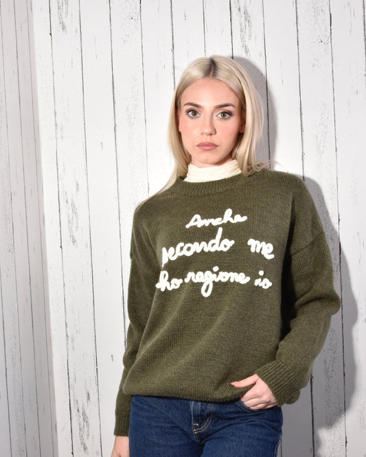 Maglione “ ho ragione io”